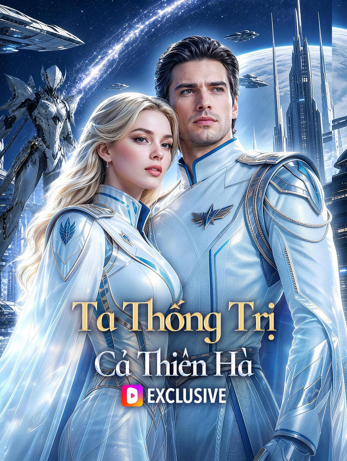 Ta Thống Trị Cả Thiên Hà(Phiên bản lồng tiếng)