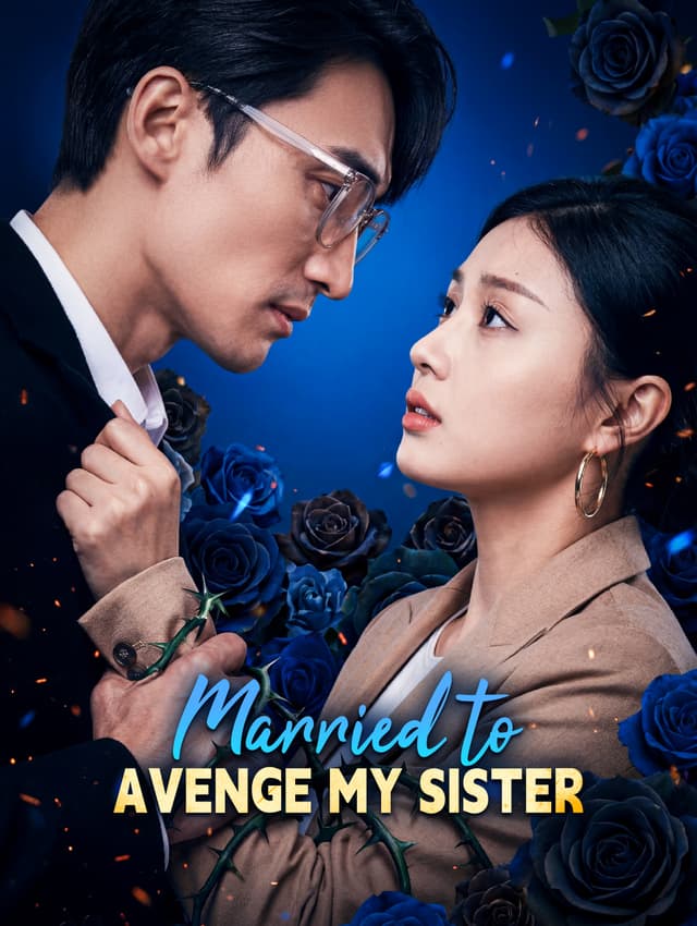 Married to Avenge My Sister