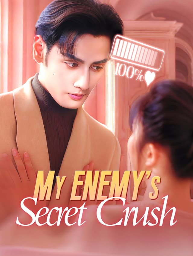 My Enemy’s Secret Crush