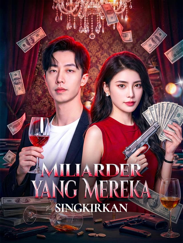Miliarder yang Mereka Singkirkan