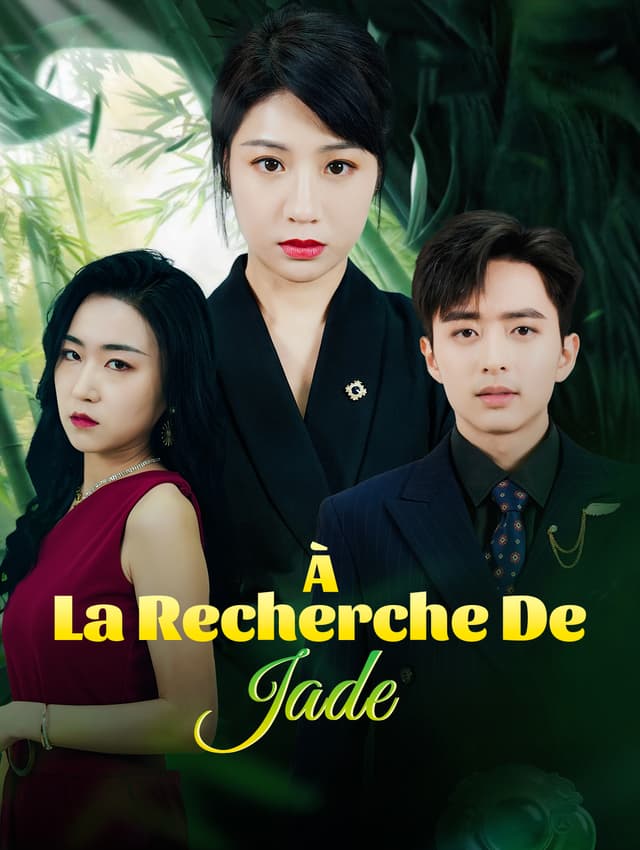 À la recherche de Jade