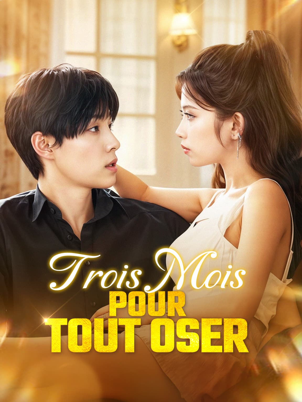 Trois Mois pour tout oser