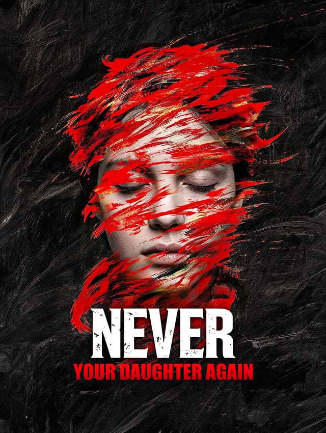 Never Your Daughter Again