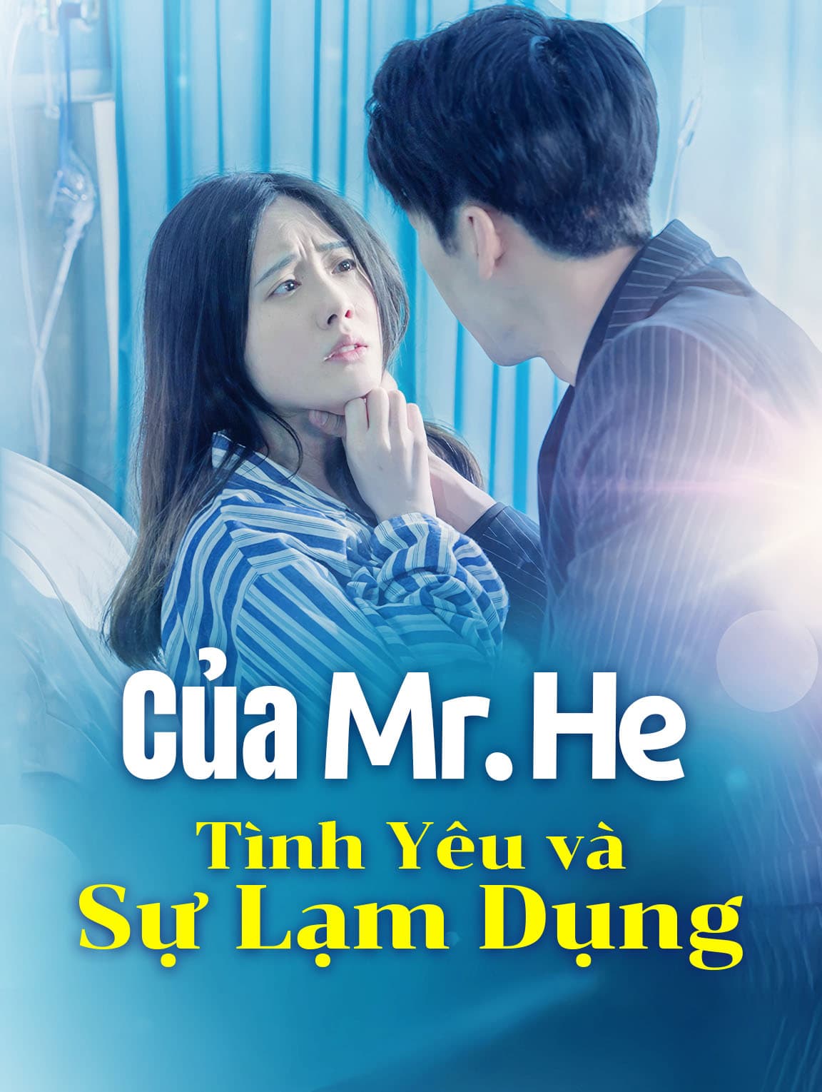 Tình Yêu và Sự Lạm Dụng Của Mr. He