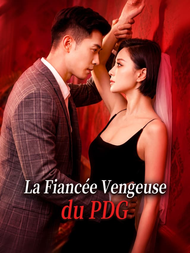La Fiancée Vengeuse du PDG