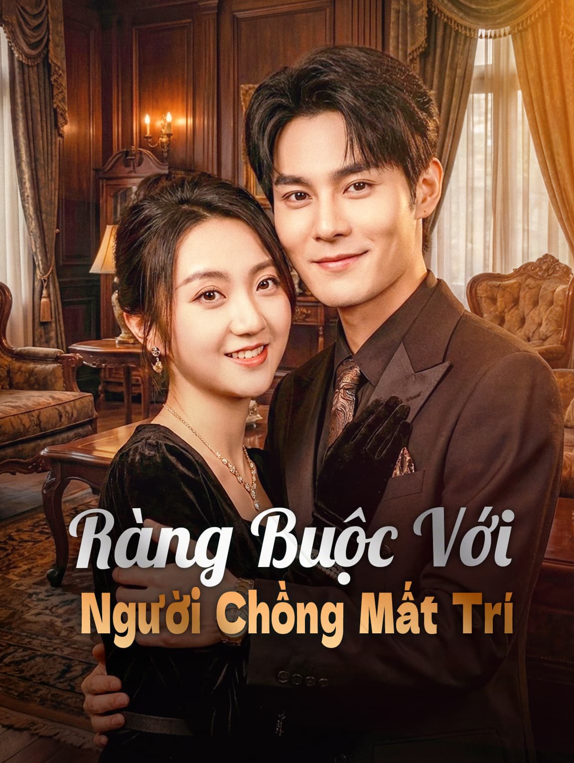Ràng Buộc Với Người Chồng Mất Trí