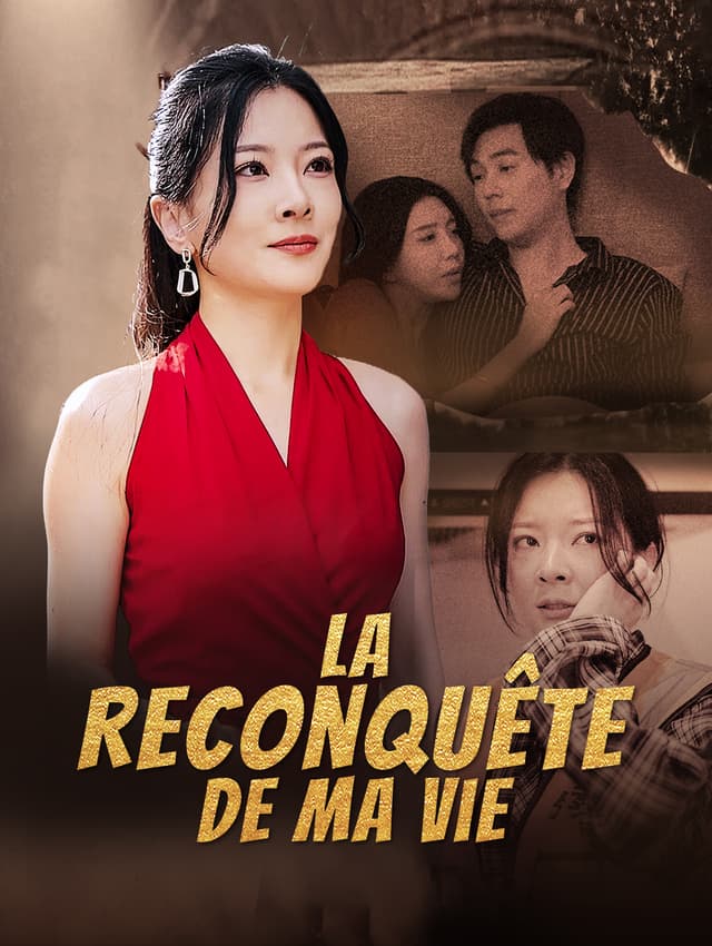 La Reconquête de ma vie