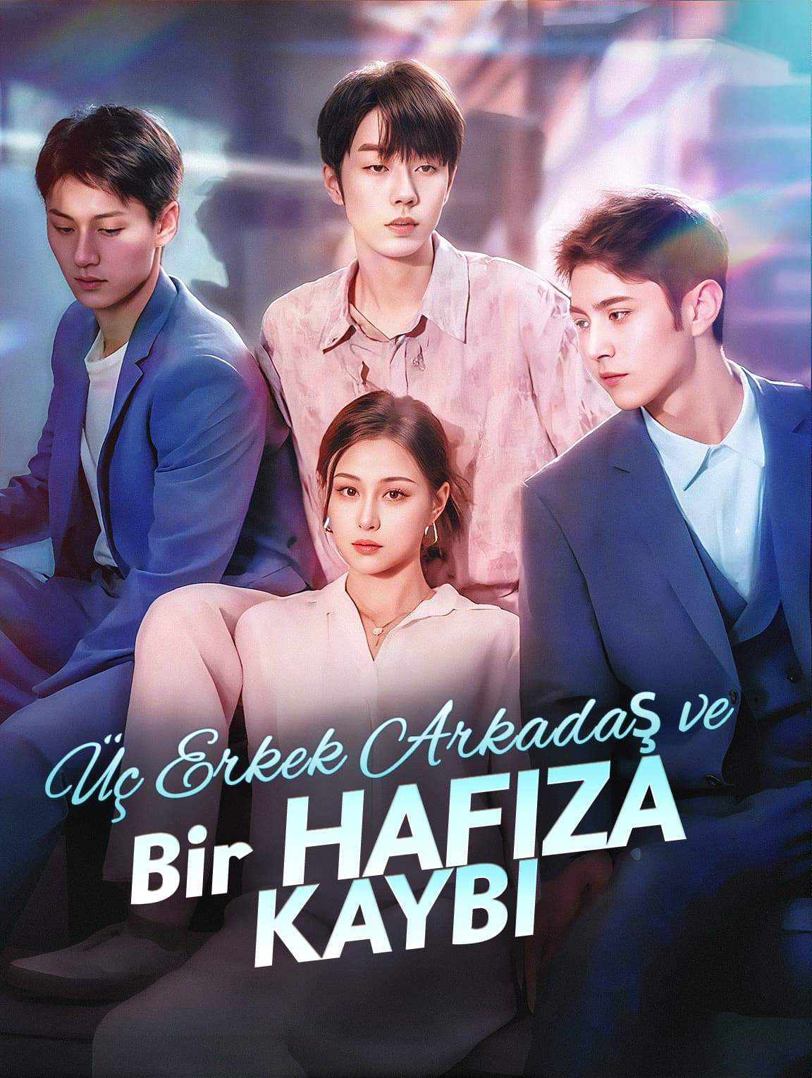 Üç Erkek Arkadaş ve Bir Hafıza Kaybı
