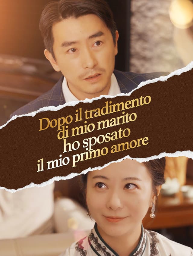 Dopo il tradimento di mio marito, ho sposato il mio primo amore