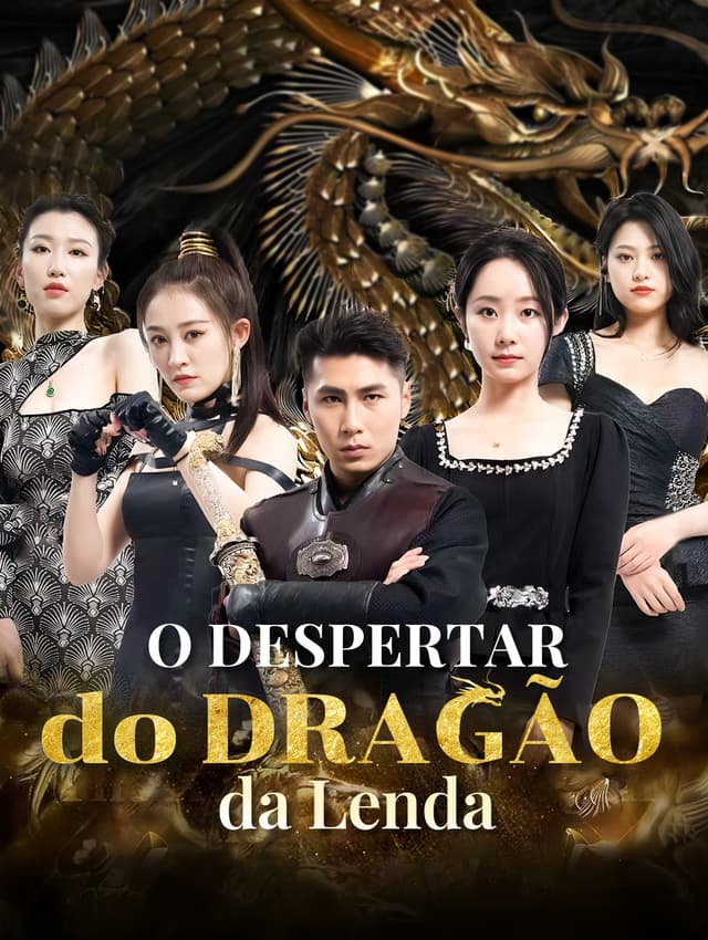 O Despertar do Dragão da Lenda
