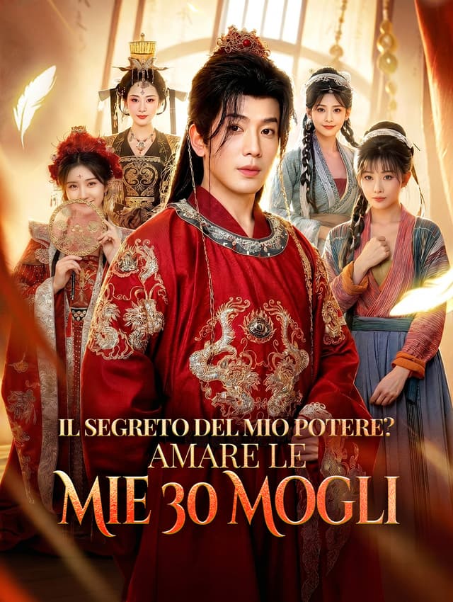Il Segreto del Mio Potere? Amare le Mie 30 Mogli