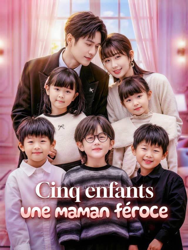 Cinq enfants, une maman féroce