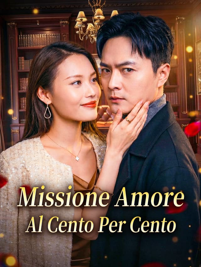 Missione Amore Al Cento Per Cento