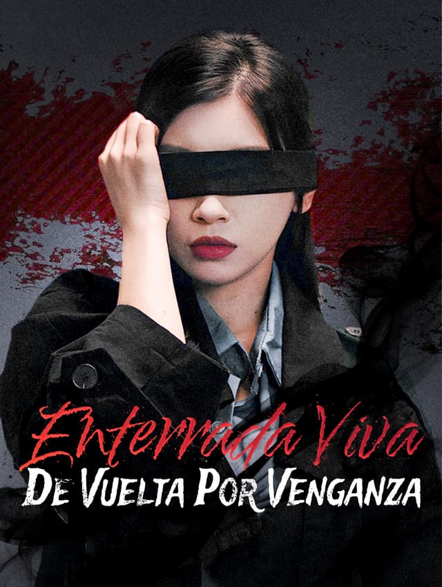 Enterrada Viva, De Vuelta Por Venganza