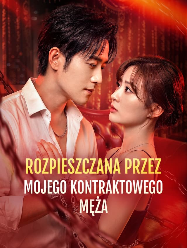 Rozpieszczana przez mojego kontraktowego męża