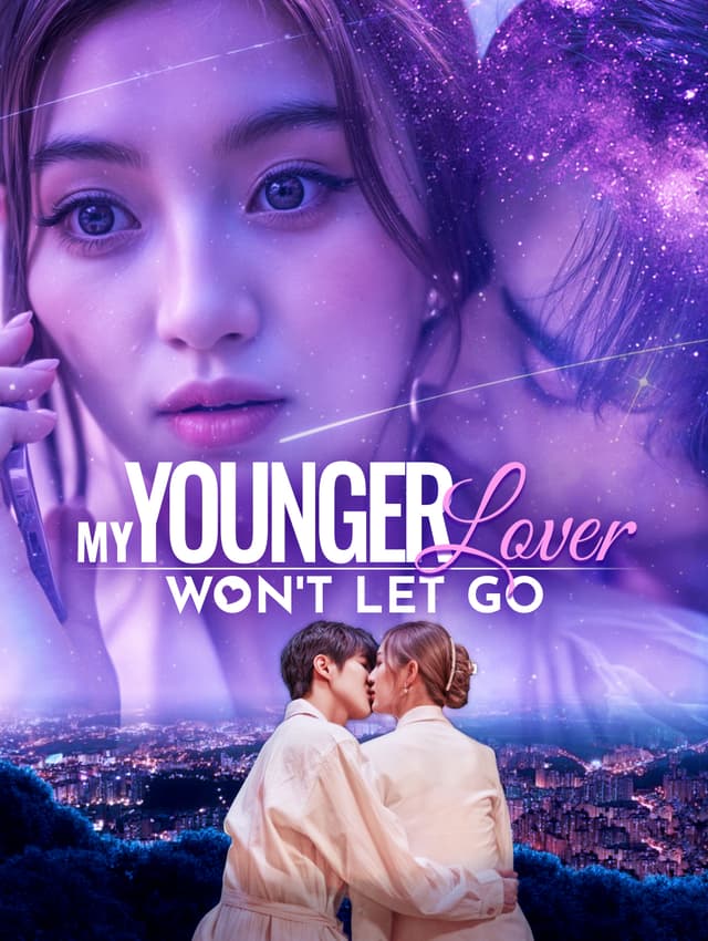 My Younger Lover Won't Let Go