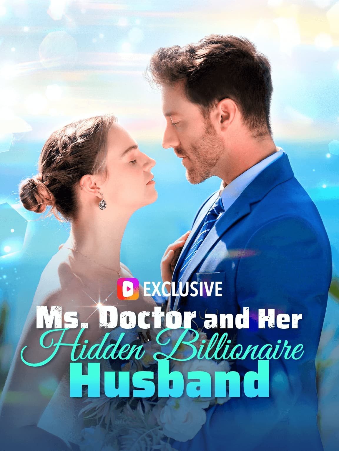Ms. Doctor and Her Hidden Billionaire Husband