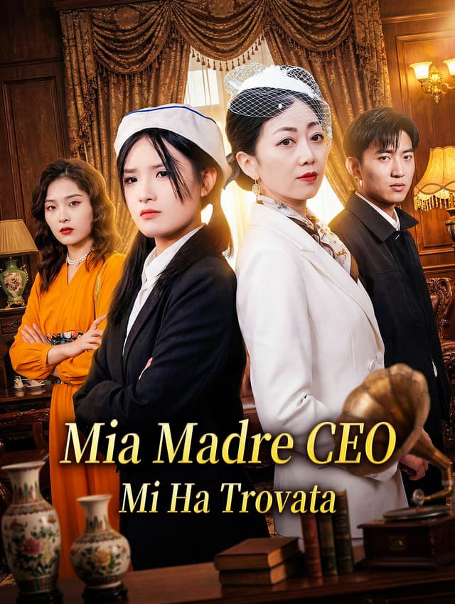 Mia Madre CEO Mi Ha Trovata