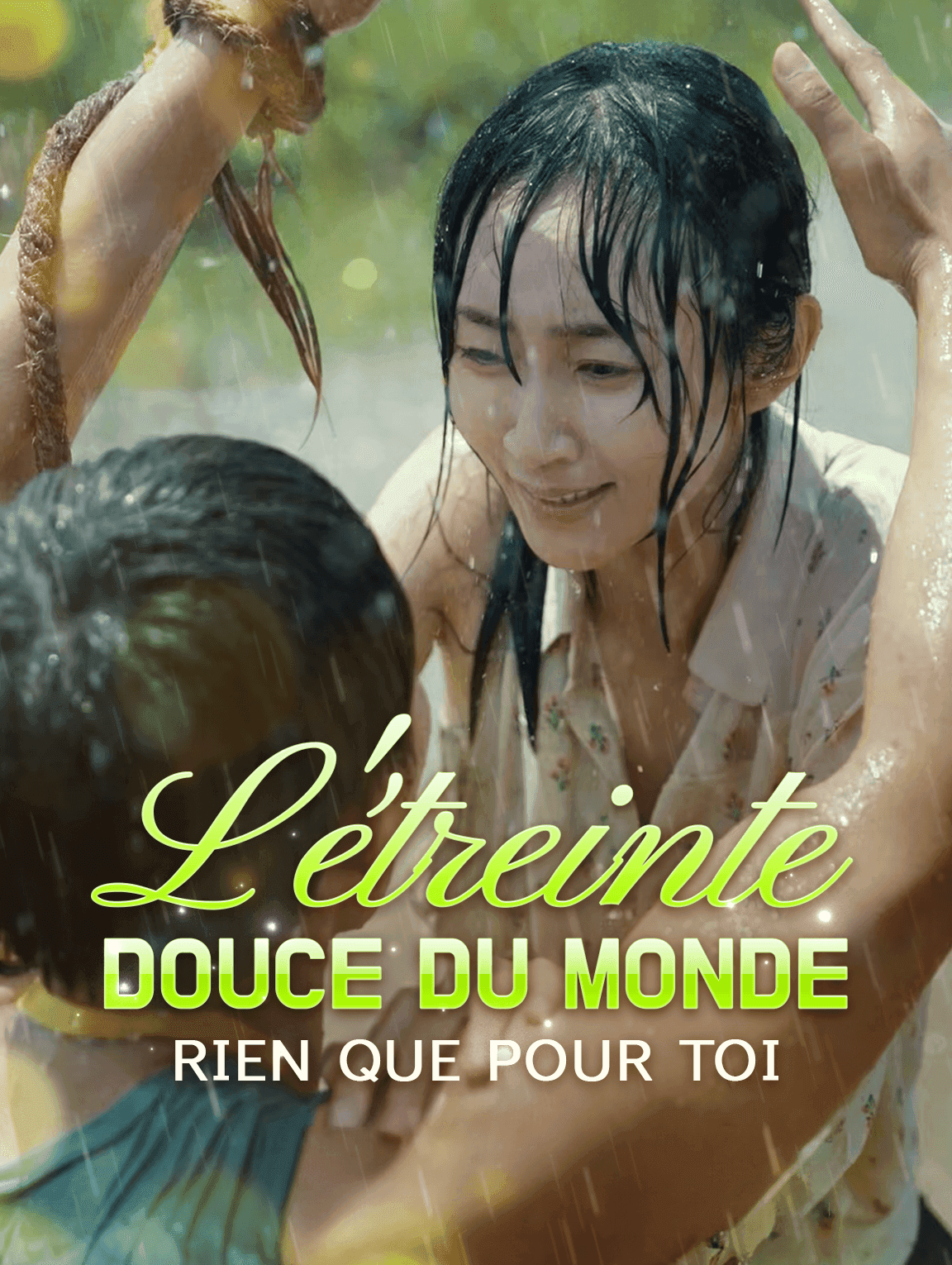 L'Étreinte douce du monde, rien que pour toi