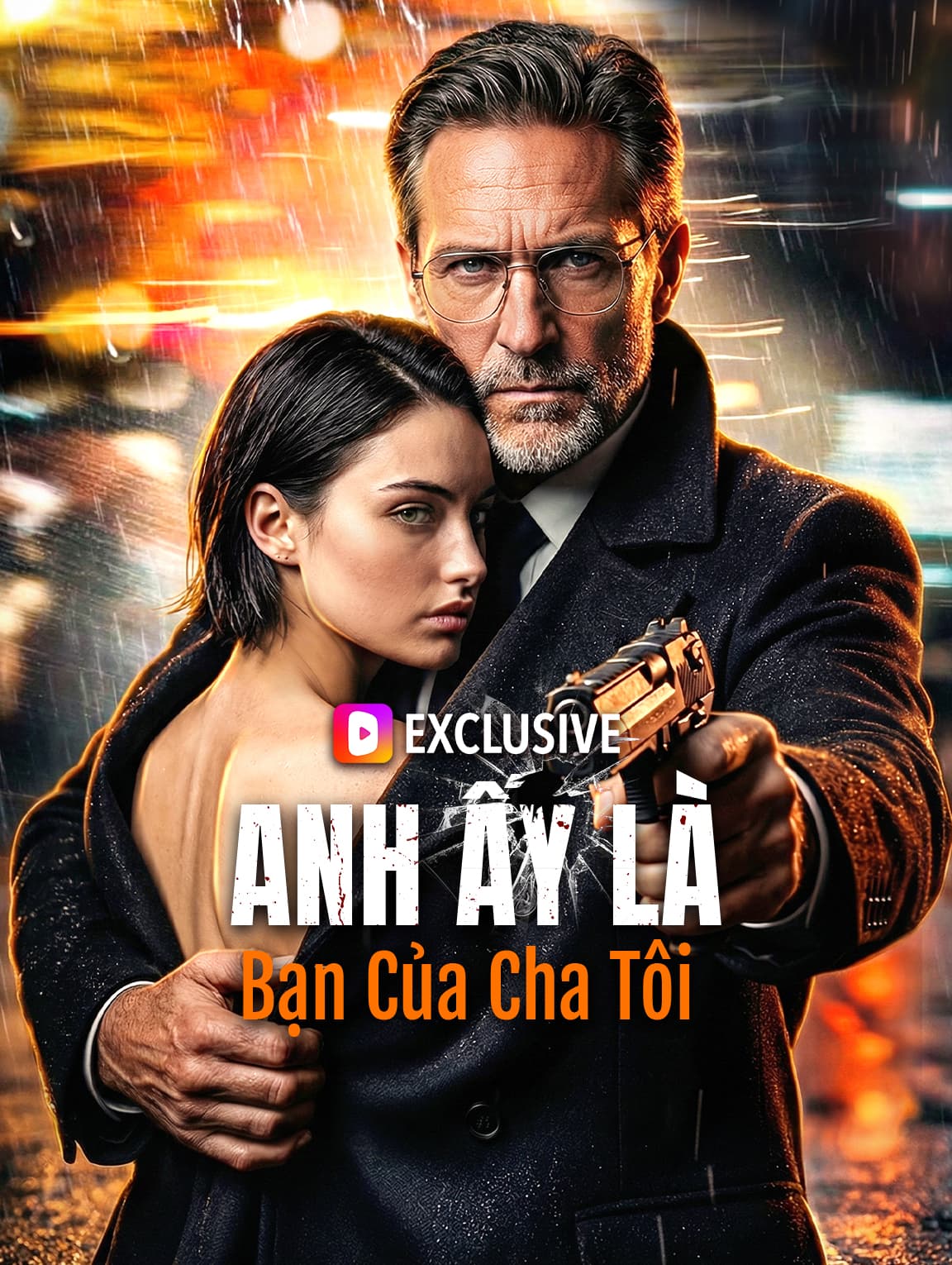 Anh Ấy Là Bạn Của Cha Tôi(Phiên bản lồng tiếng)