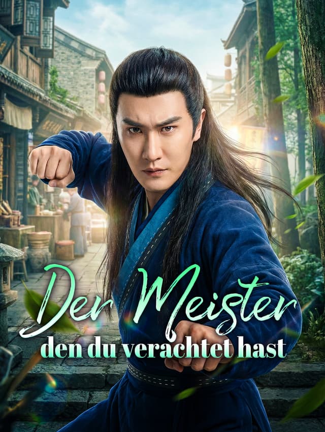 Der Meister, den du verachtet hast