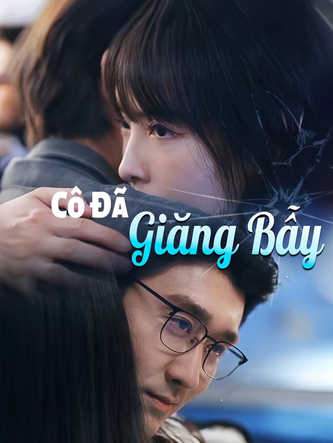 Cô Đã Giăng Bẫy