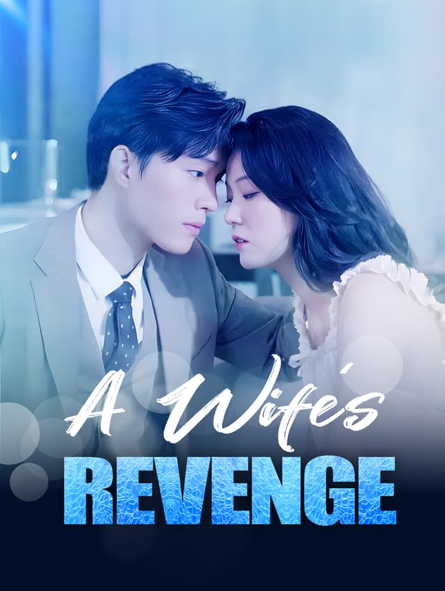 A Wife’s Revenge