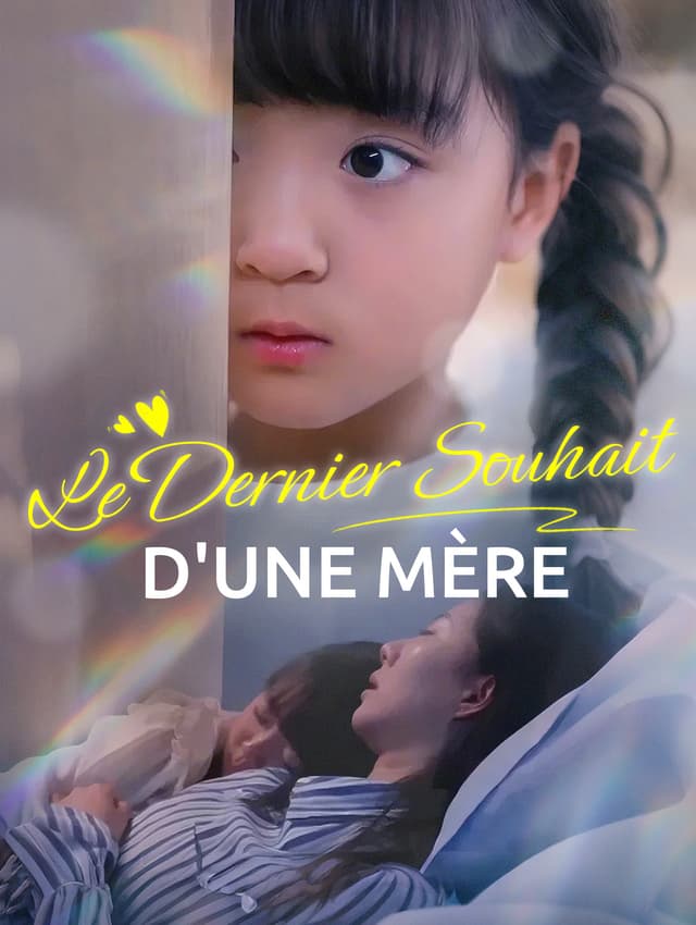 Le Dernier Souhait d'une mère