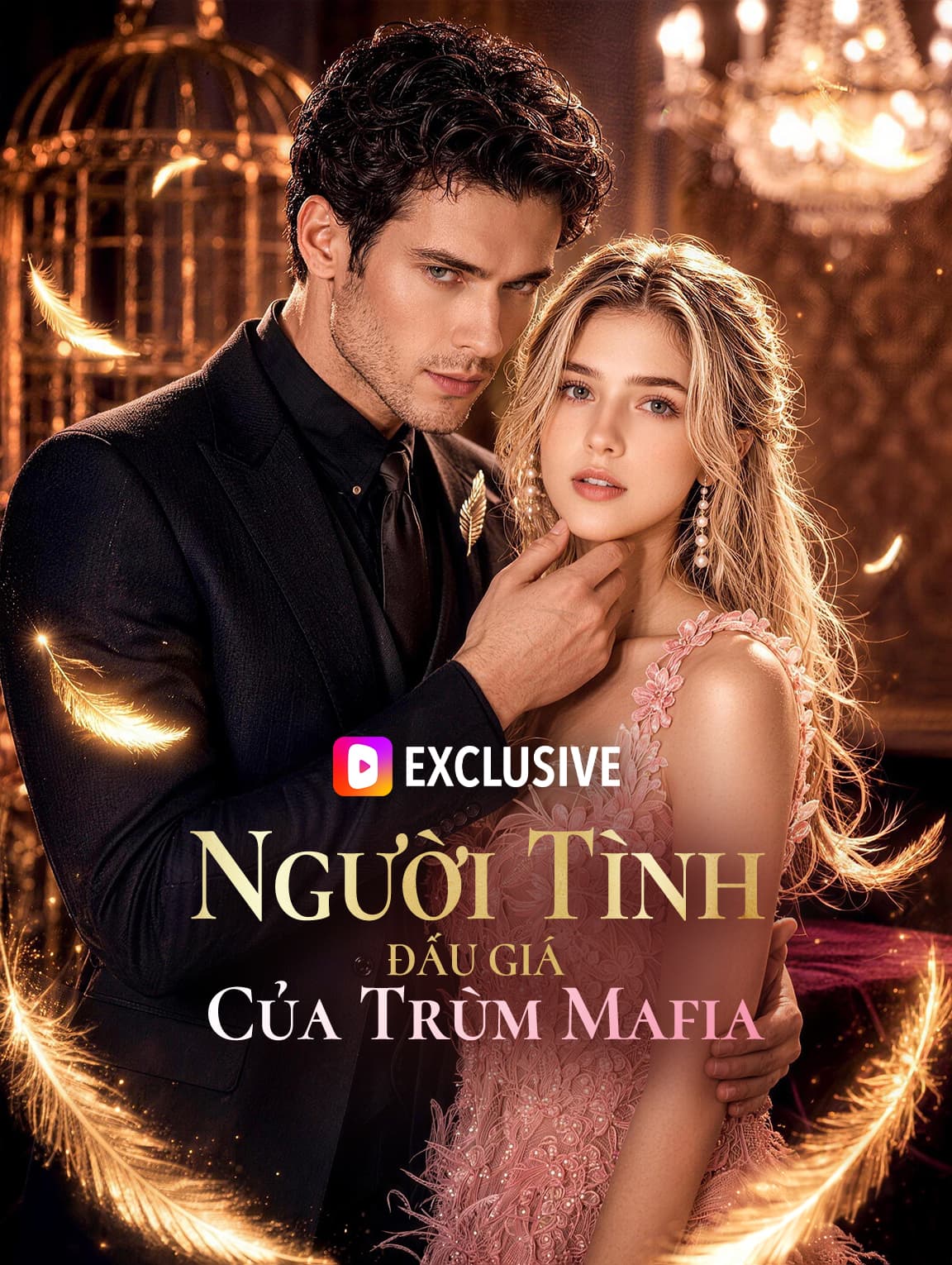 Người Tình Đấu Giá Của Trùm Mafia(Phiên bản lồng tiếng)