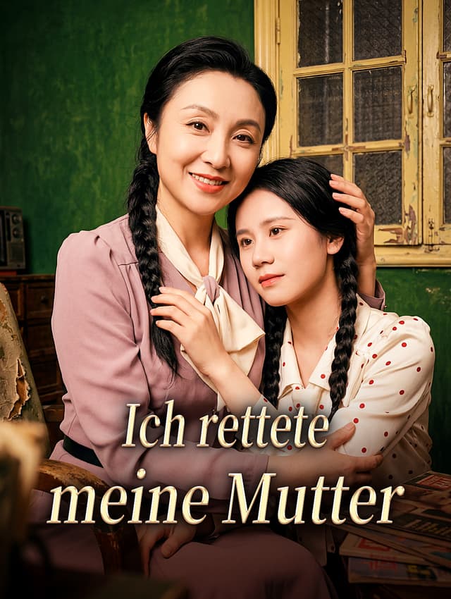 Ich rettete meine Mutter