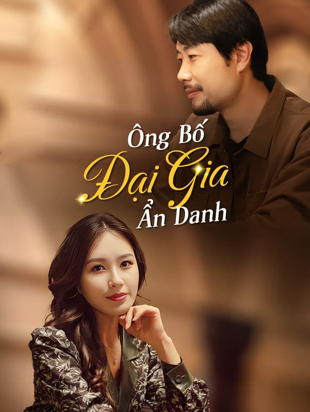 Ông Bố Đại Gia Ẩn Danh