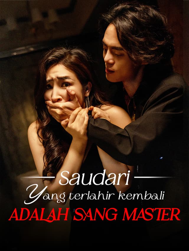Saudari yang terlahir kembali adalah Sang master
