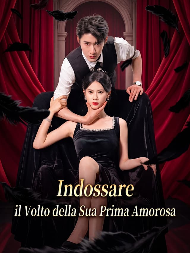 Indossare il Volto della Sua Prima Amorosa