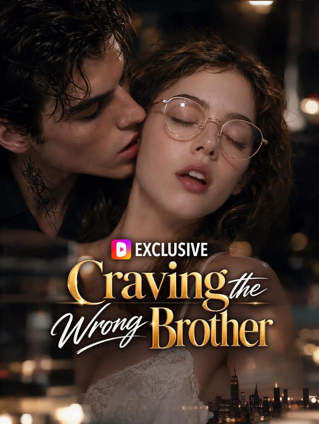 Craving the Wrong Brother