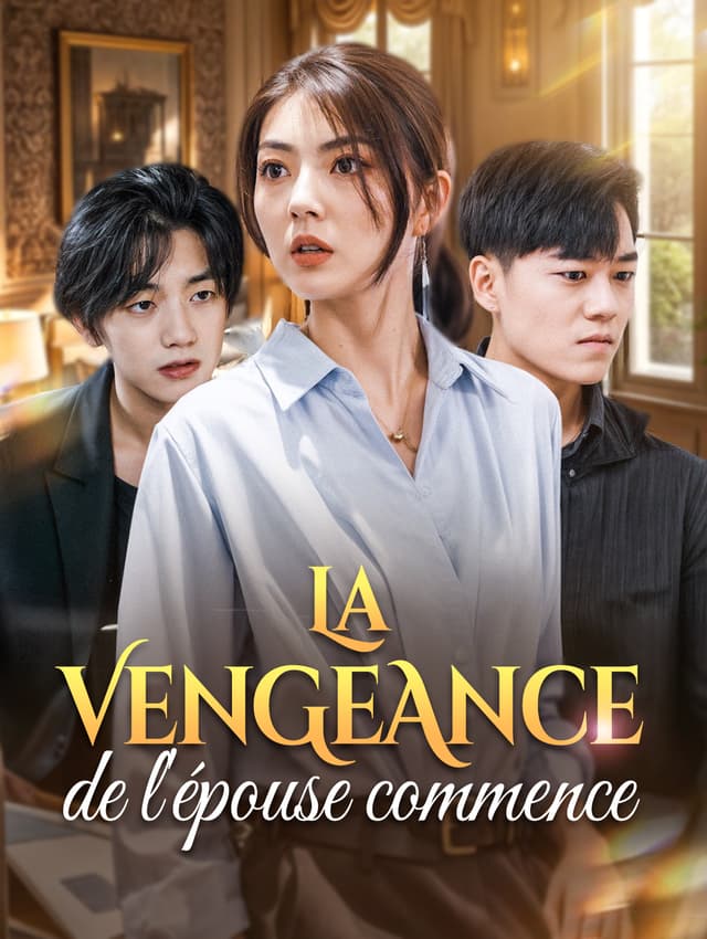 La Vengeance de l'épouse 
commence