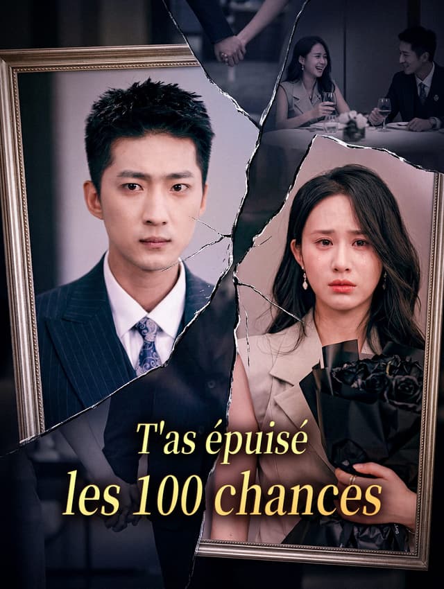 T'as épuisé les 100 chances