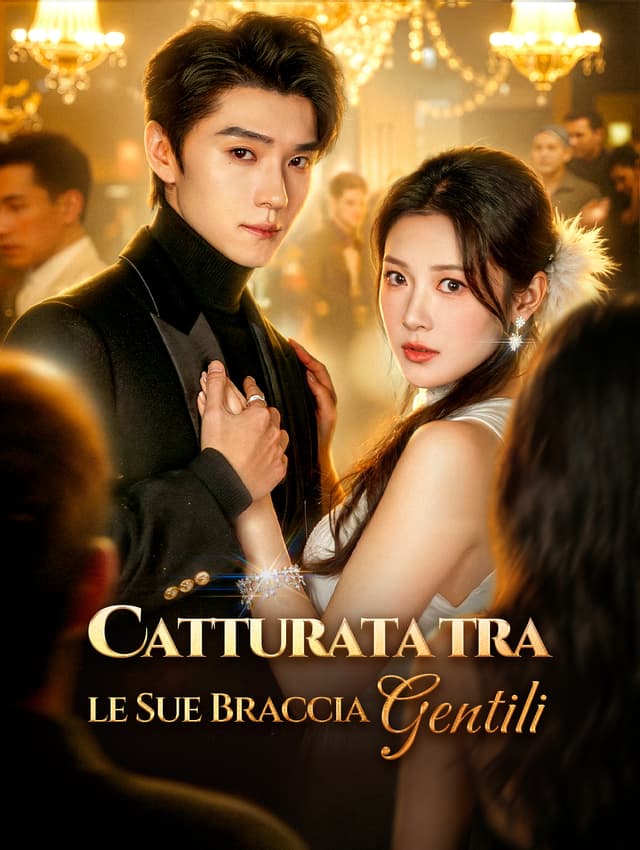 Catturata tra le Sue Braccia Gentili