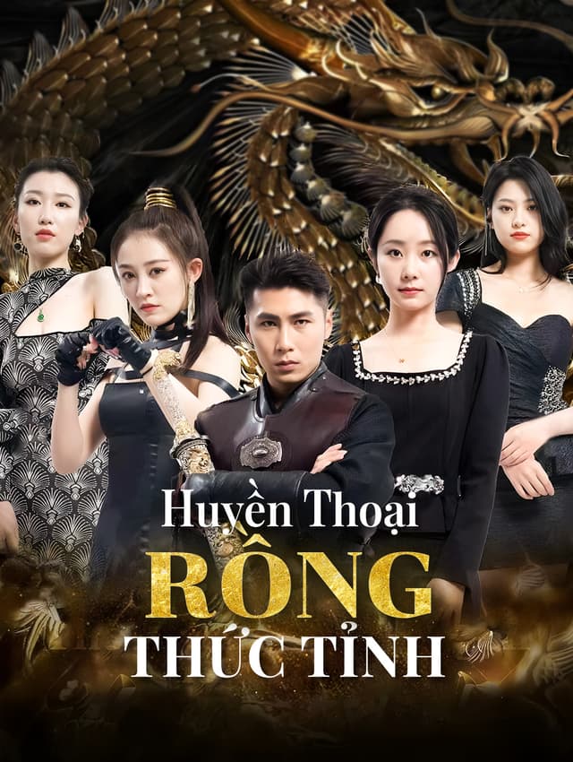 Huyền Thoại Rồng Thức Tỉnh