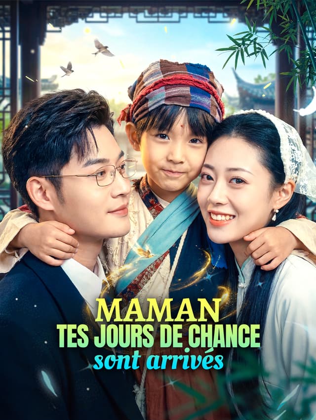 Maman, tes jours de chance sont arrivés