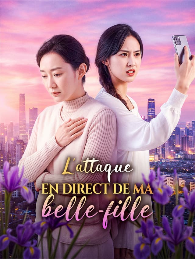 L'attaque en direct de ma belle-fille