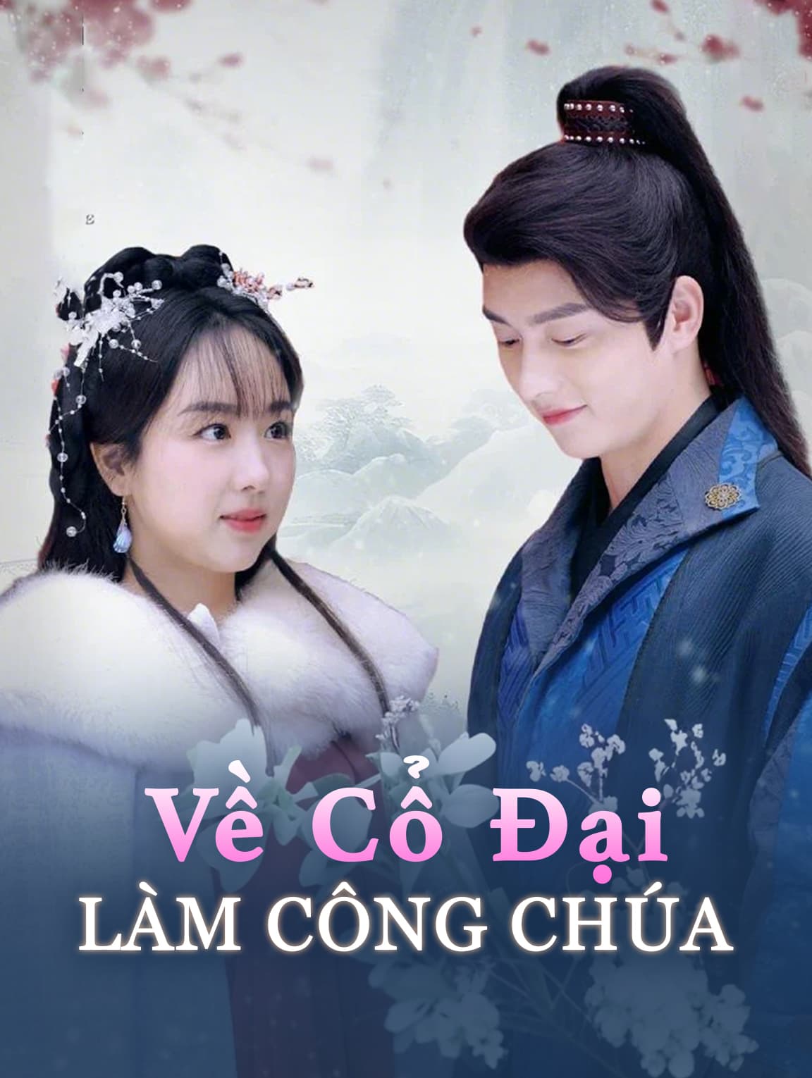 Về Cổ Đại Làm Công Chúa