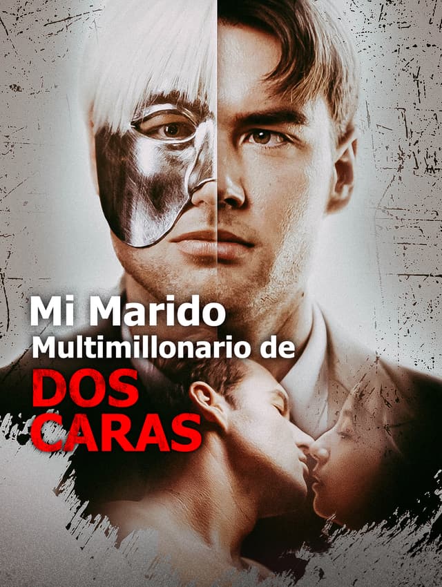 Mi Marido Multimillonario de dos Caras(Doblado)