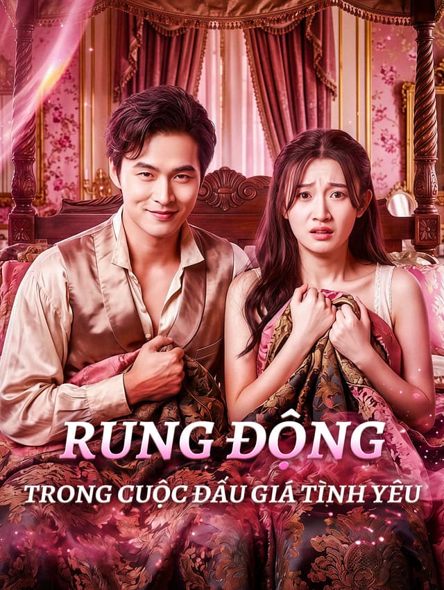 Rung Động Trong Cuộc Đấu Giá Tình Yêu