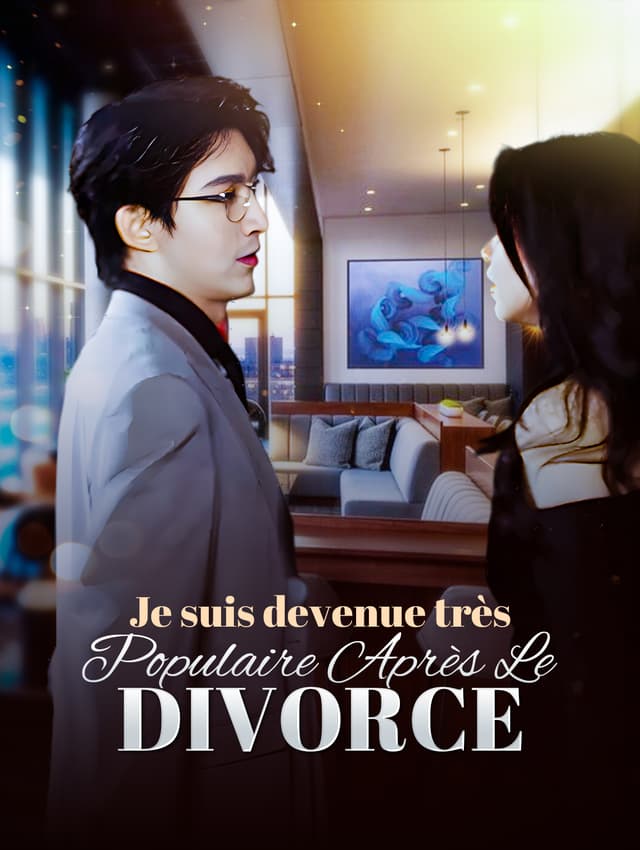 Je suis devenue très populaire après le divorce