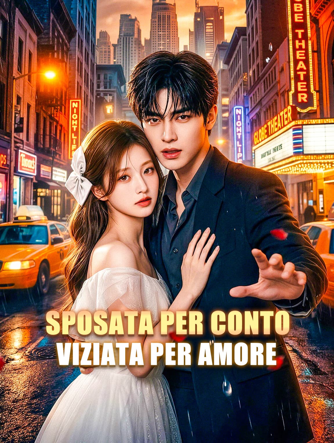 Sposata per Conto, Viziata per Amore(Doppiato)