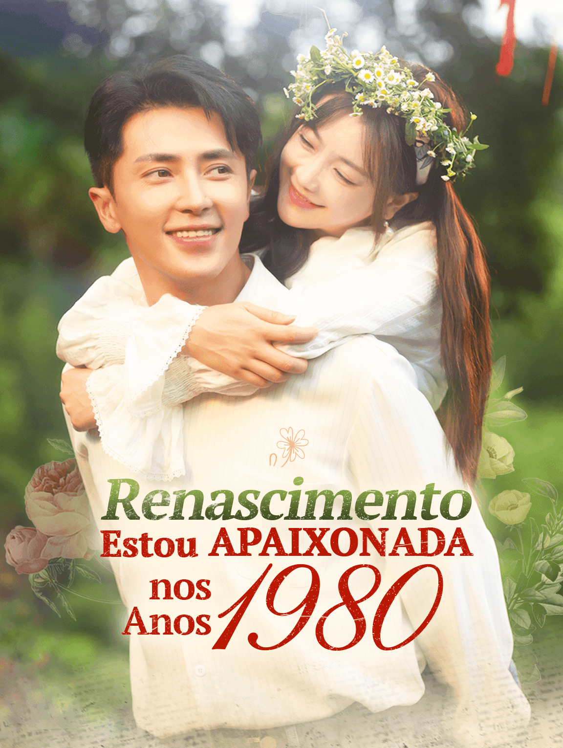 Renascimento: Estou Apaixonada nos Anos 1980