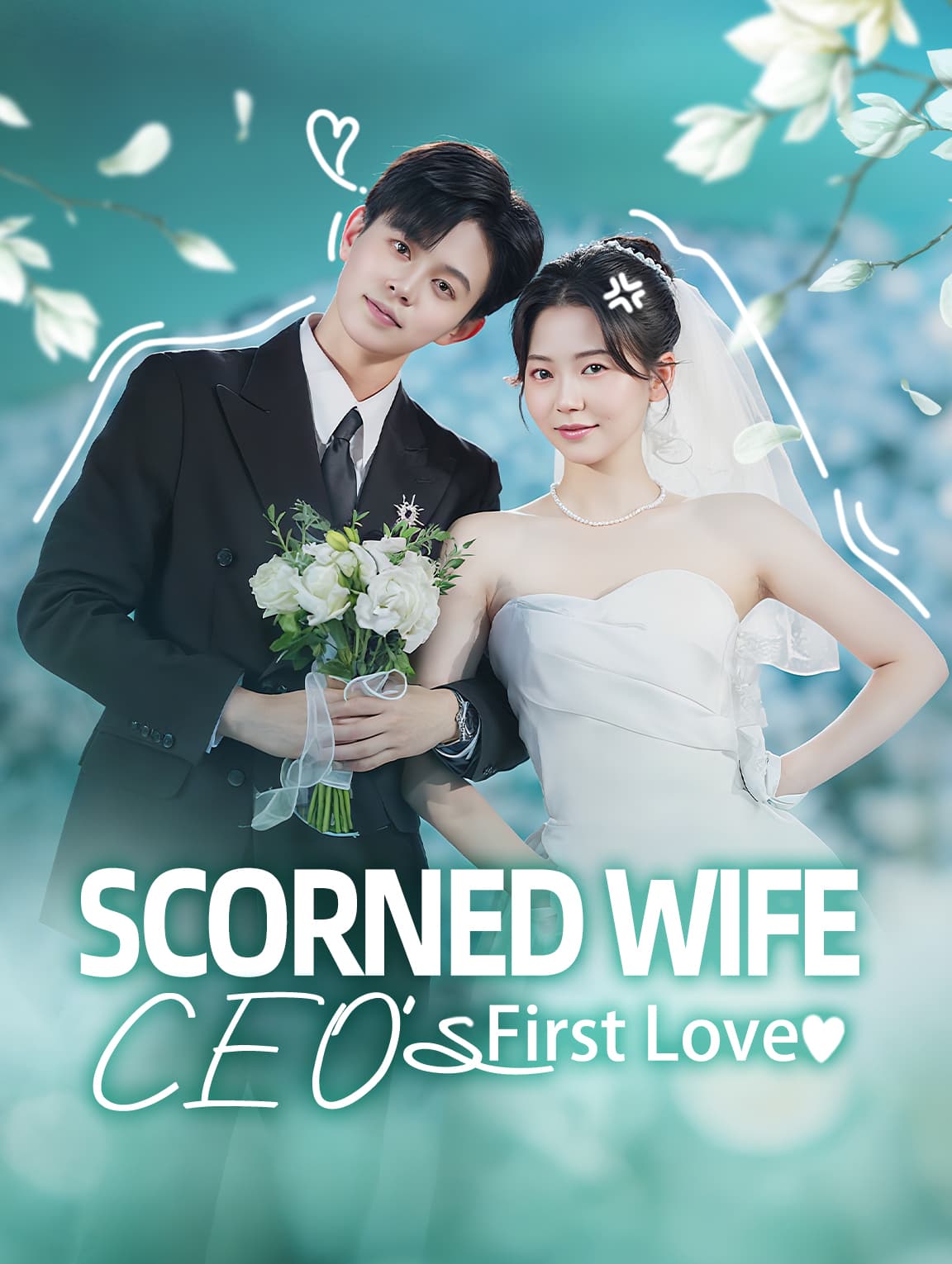 Scorned Wife, CEO's First Love
