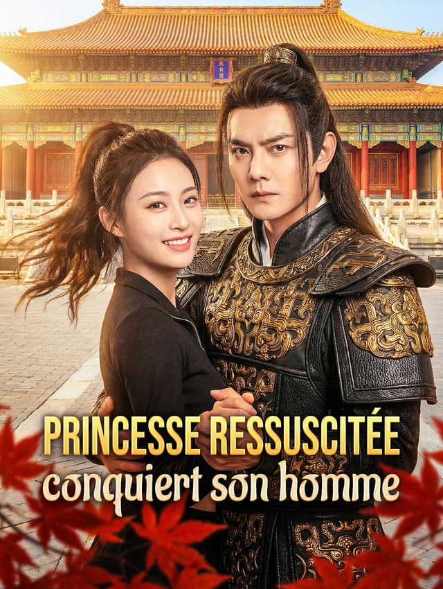 Princesse ressuscitée conquiert son homme