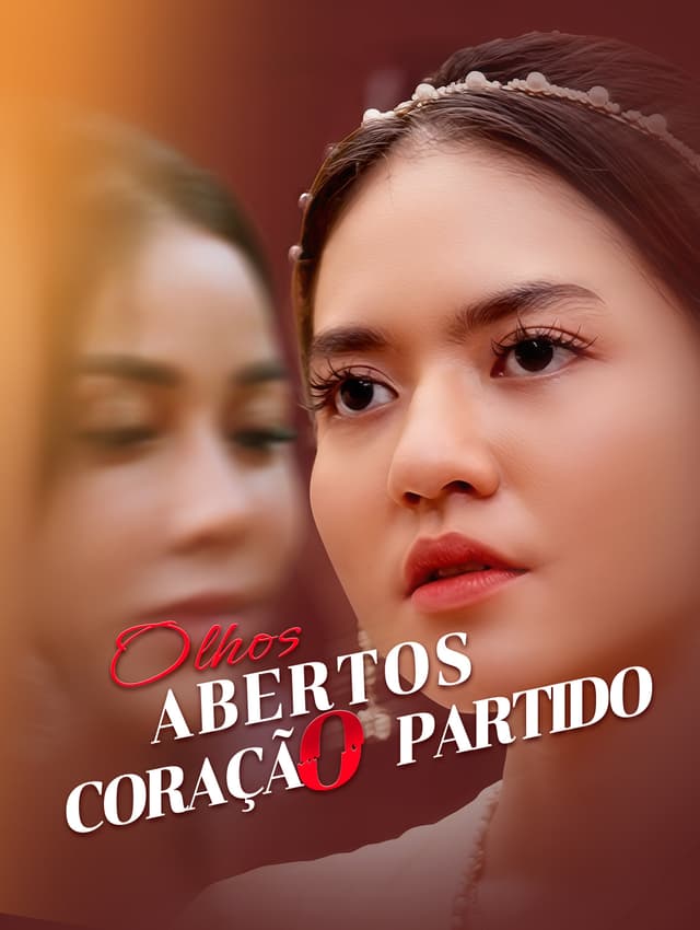 Olhos Abertos, Coração Partido