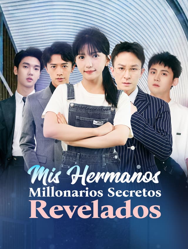Mis Hermanos Millonarios Secretos Revelados